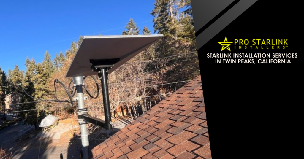 Starlink installation Twin Peaks California