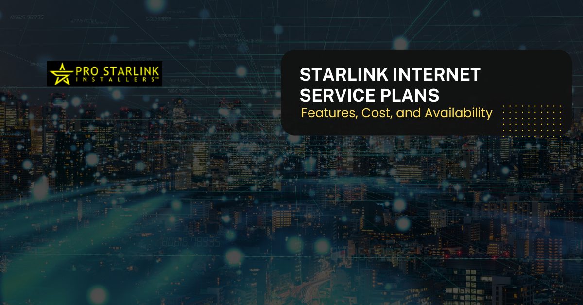 STARLINK INTERNET SERVICE PLANS