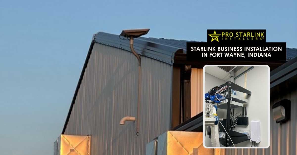 Starlink Business Installation Fort Wayne Indiana